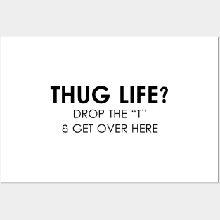 Hug Life Posters and Art